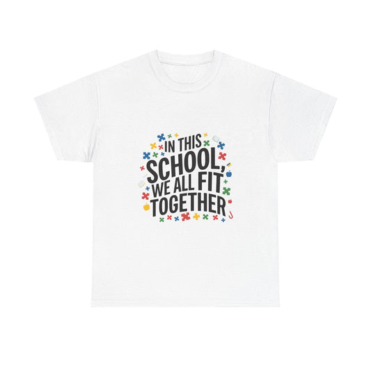 In This School, We All Fit Together" Autism Awareness T-Shirt - Thelittleesse