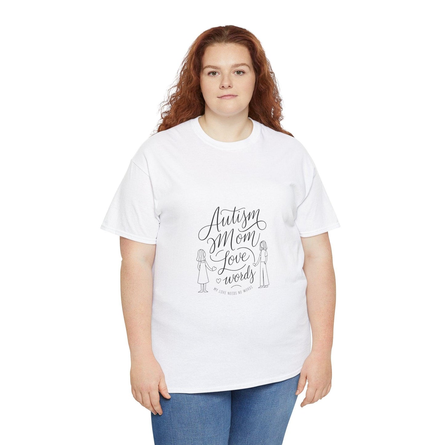 Autism Mom: My Love Needs No Words T-Shirt – Celebrate Unconditional Love - Thelittleesse
