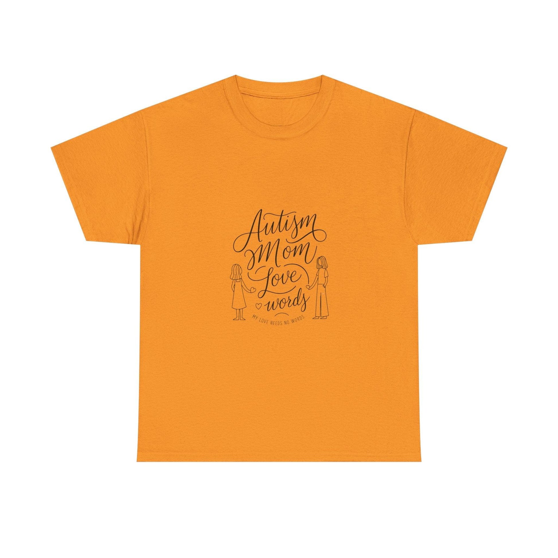 Autism Mom: My Love Needs No Words T-Shirt – Celebrate Unconditional Love - Thelittleesse